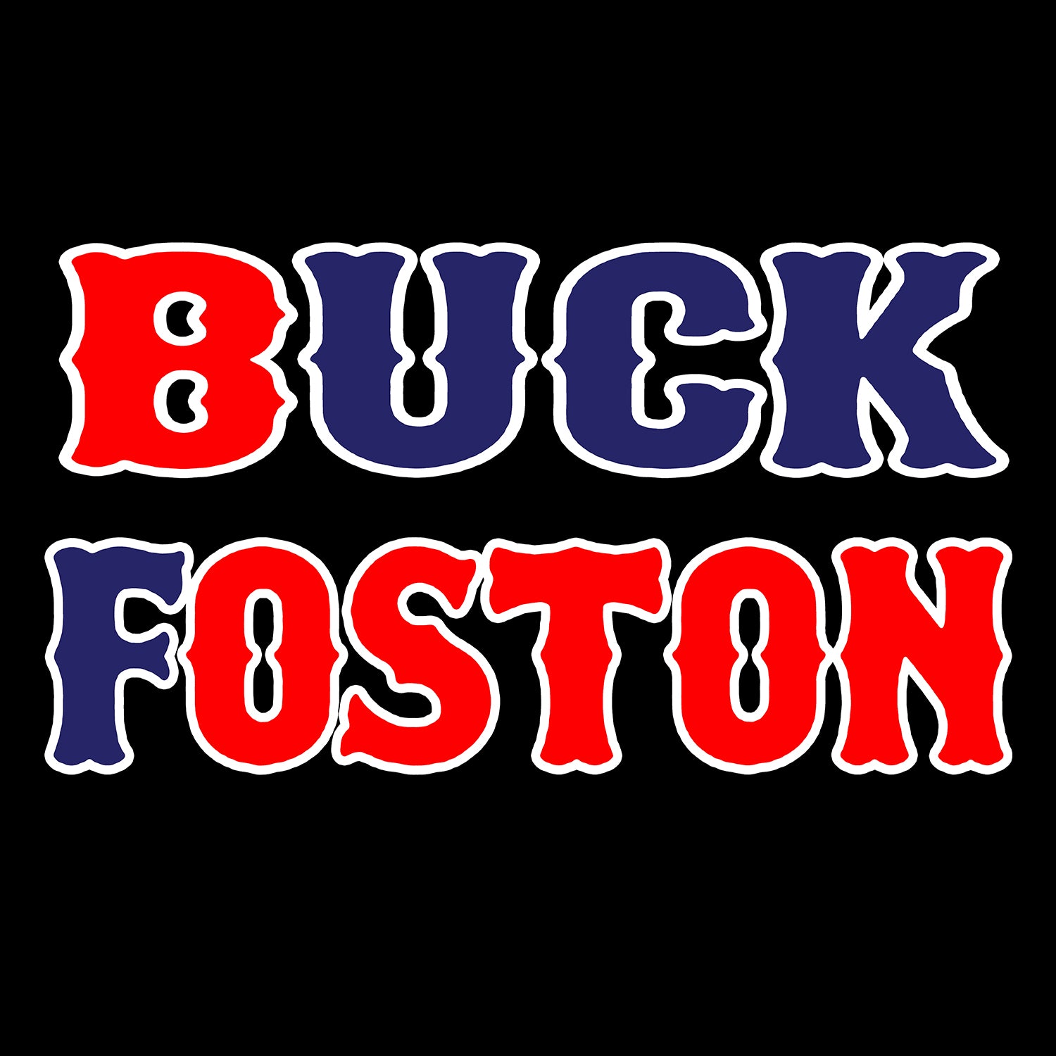 BUCK FOSTON. FAN ART. PARODY. KIDS