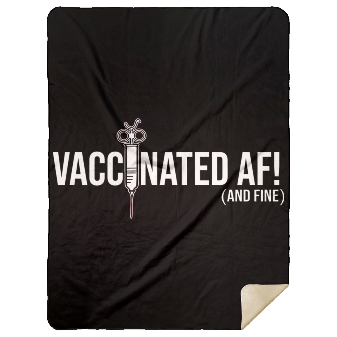 ArtichokeUSA Custom Design. Vaccinated AF (and fine). Premium Mink Sherpa Blanket 60x80
