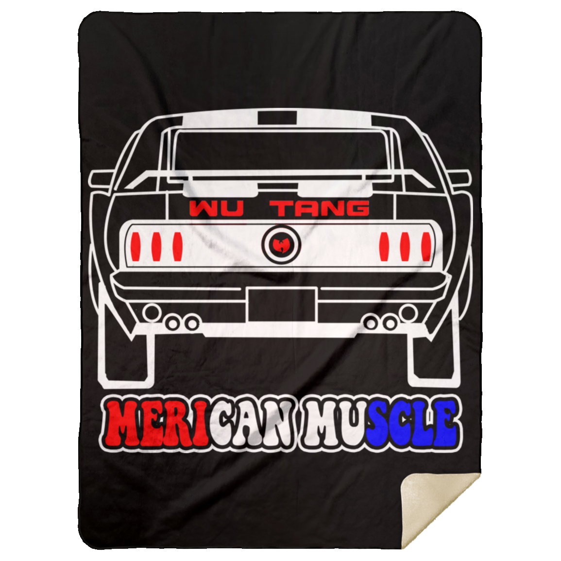ArtichokeUSA Custom Design. Merican Muscle. Wu-Tang / Mustang Parody. Mink Sherpa Blanket 60x80