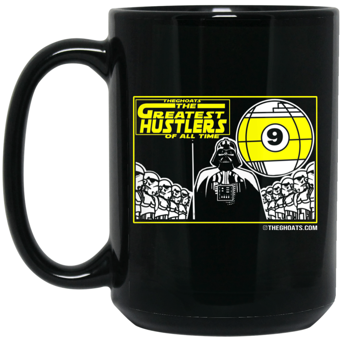 The GHOATS Custom Design. # 39 The Dark Side of Hustling. 15 oz. Black Mug