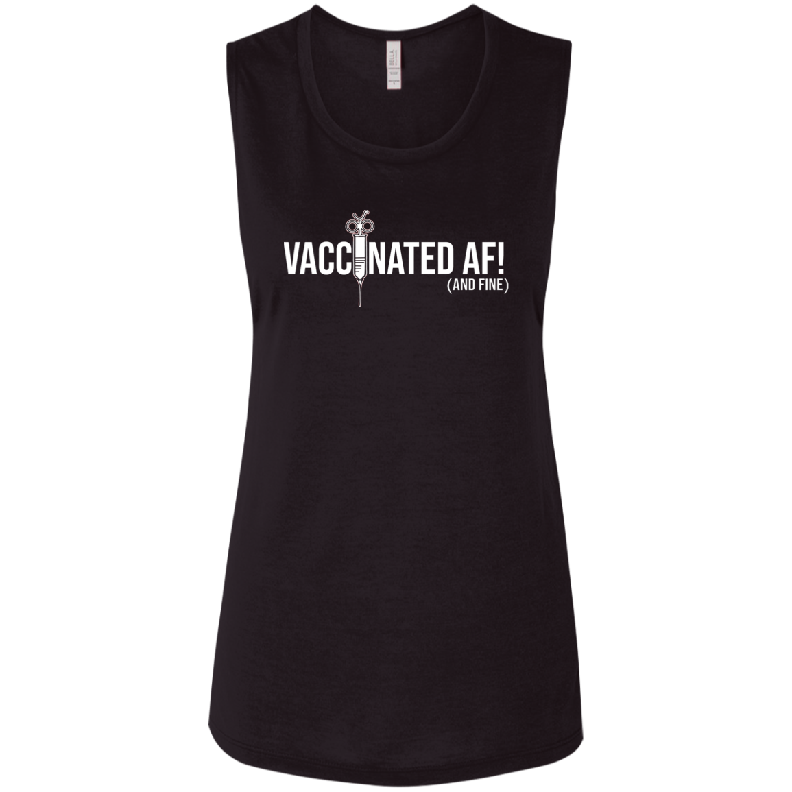 ArtichokeUSA Custom Design. Vaccinated AF (and fine). Ladies' Flowy Muscle Tank