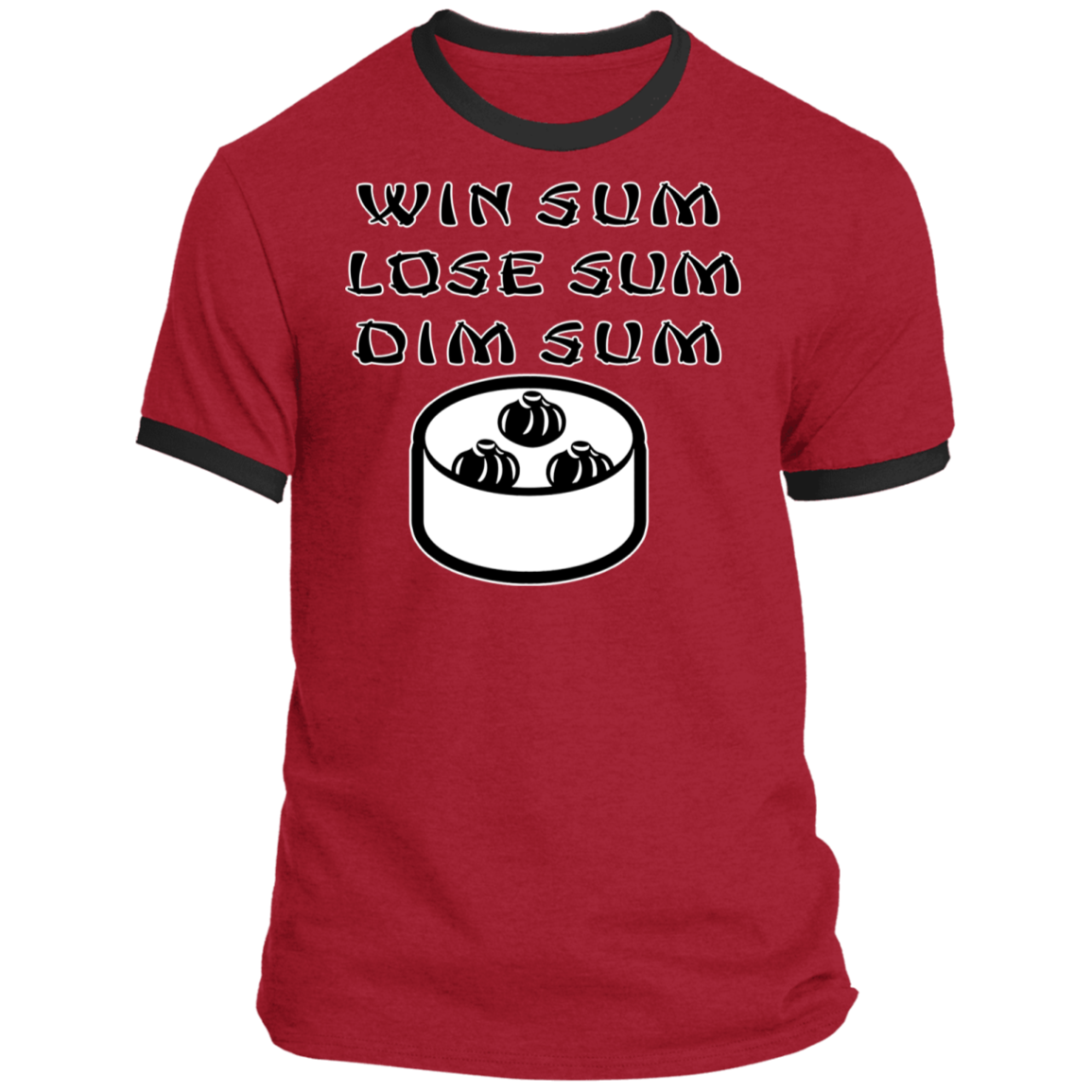 ArtichokeUSA Custom Design. Win Sum Lose Some. Dim Sum. Ringer Tee