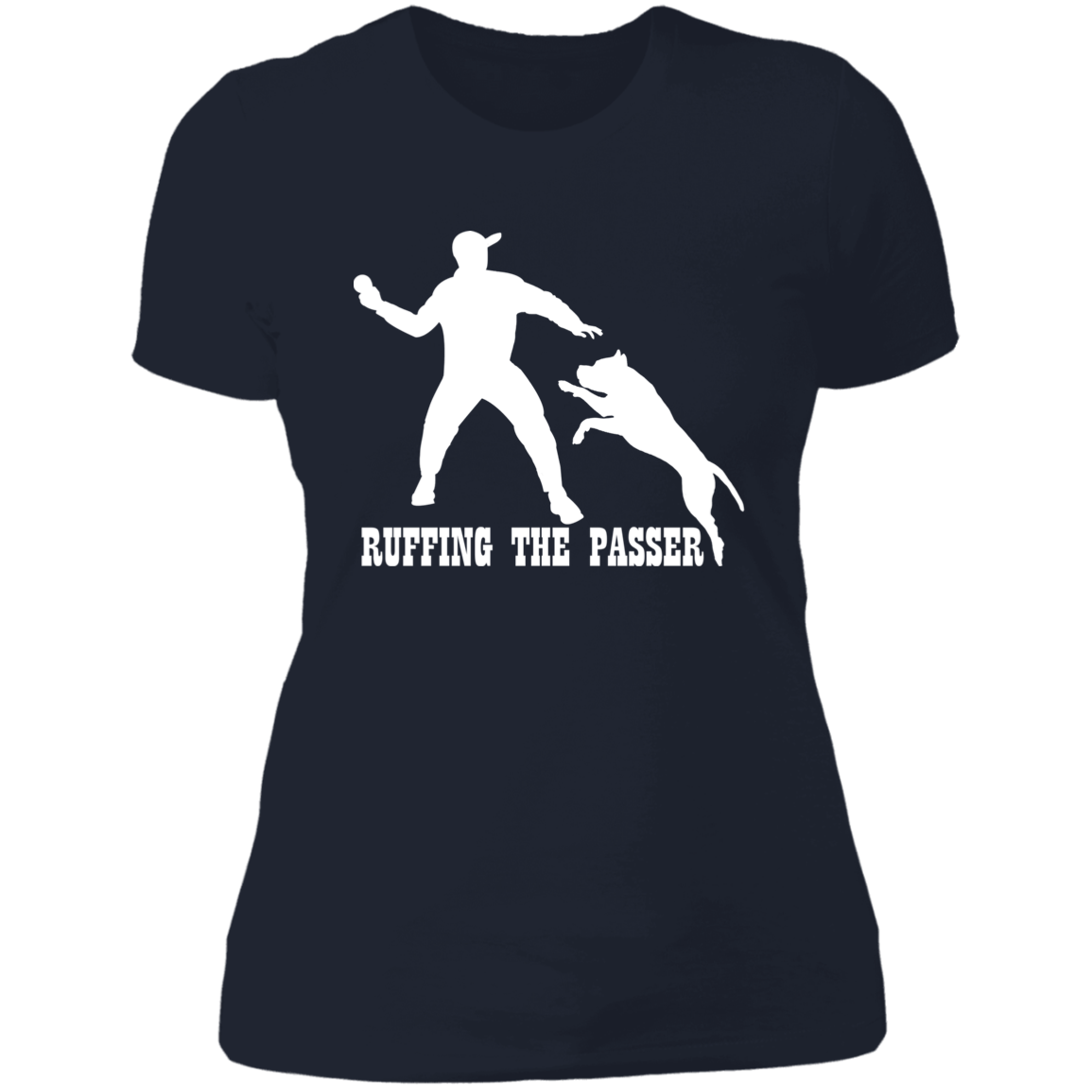 ArtichokeUSA Custom Design. Ruffing the Passer. Pitbull Edition. Male Version. Ladies' Boyfriend T-Shirt