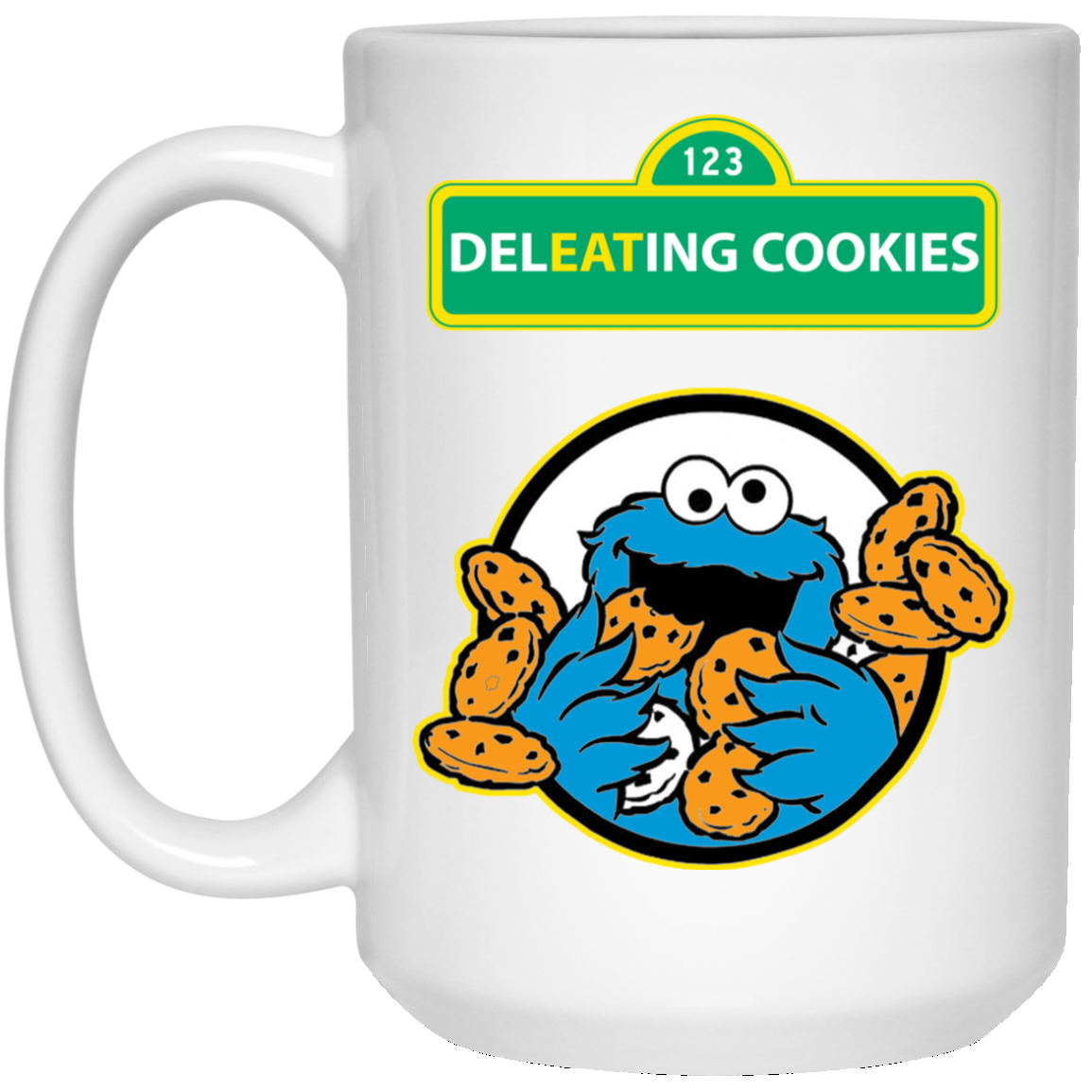 ArtichokeUSA Custom Design #58. DelEATing Cookes. IT humor. Cookie Monster Parody. 15 oz. White Mug
