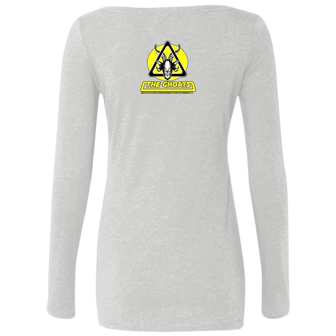 The GHOATS Custom Design. # 39 The Dark Side of Hustling. Ladies' Triblend LS Scoop