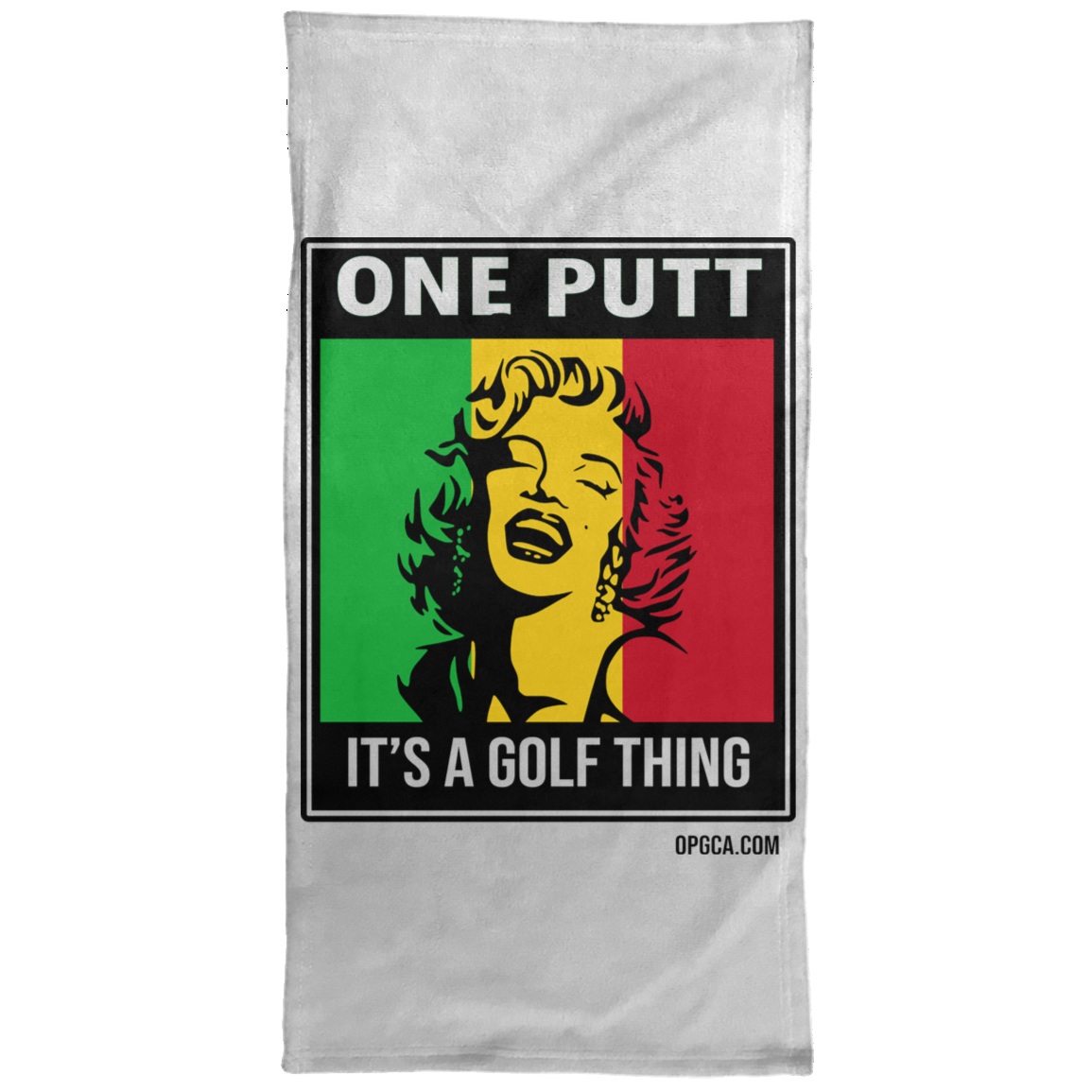 OPG Custom Design #22. One Putt / One Love Parody with Fan Art. Female Edition. Towel - 15x30