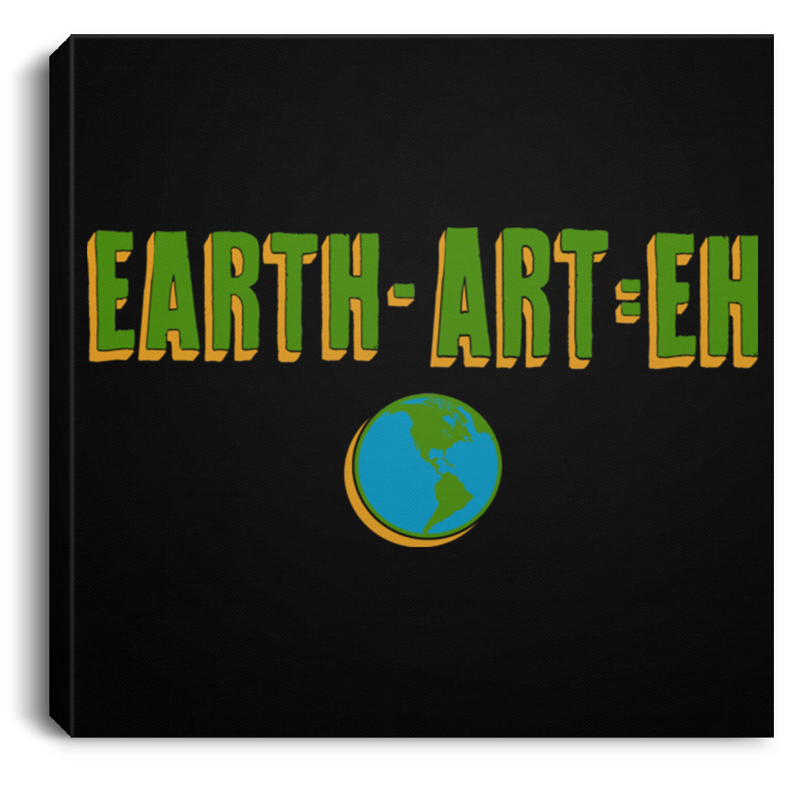ArtichokeUSA Custom Design. EARTH-ART=EH. Square Canvas .75in Frame