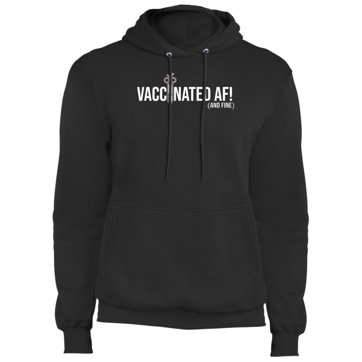 ArtichokeUSA Custom Design. Vaccinated AF (and fine). Fleece Pullover Hoodie