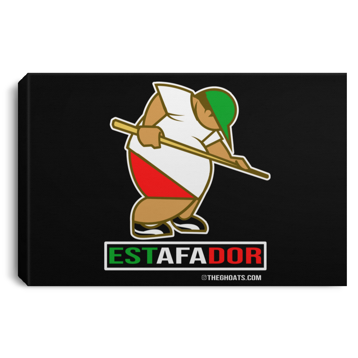 The GHOATS Custom Design. #30 Estafador. (Spanish translation for Male Hustler). Landscape Canvas .75in Frame