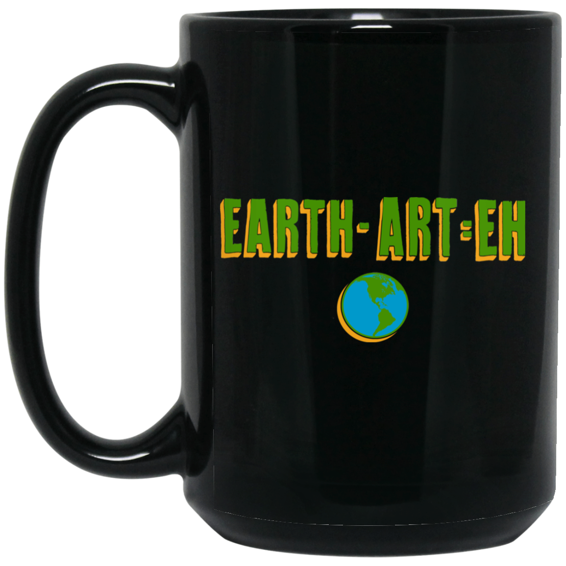 ArtichokeUSA Custom Design. EARTH-ART=EH. 15 oz. Black Mug