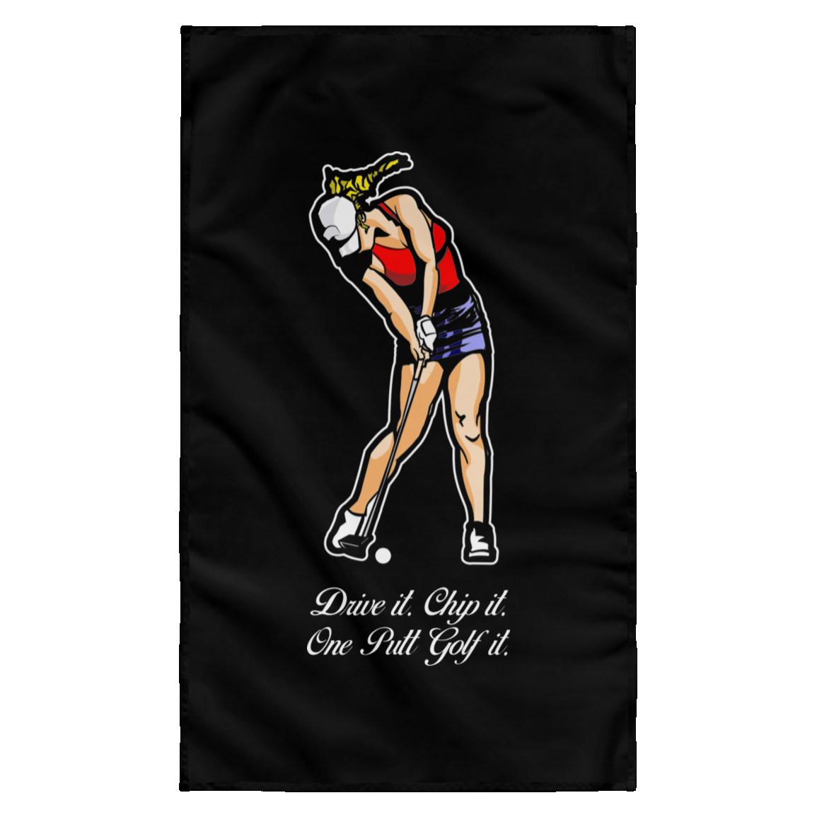 OPG Custom Design #9. Drive it. Chip it. One Putt Golf it. Wall Flag