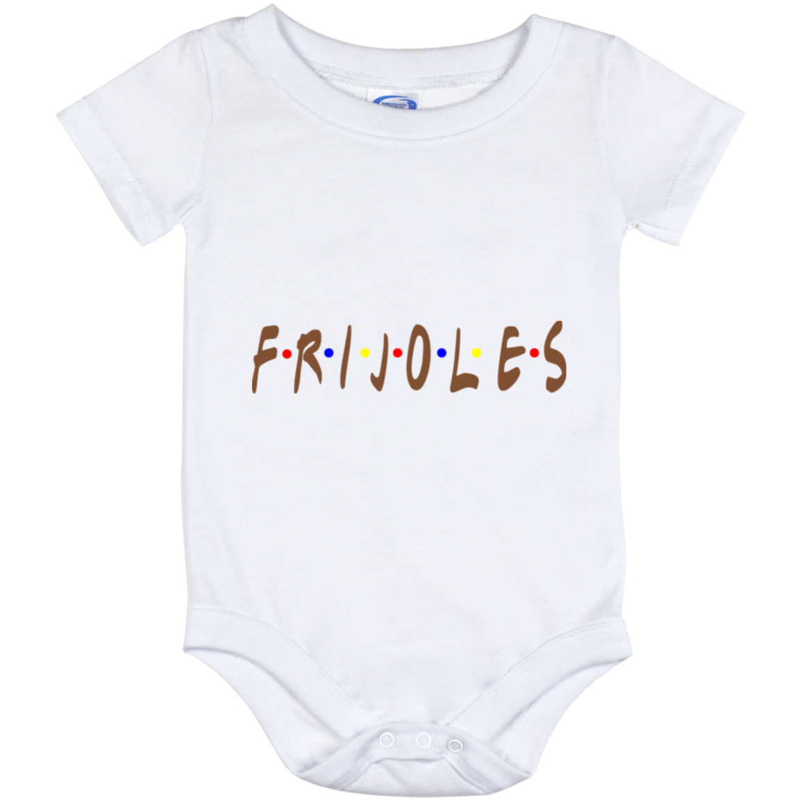 ArtichokeUSA Custom Design. FRIJOLE. Friends Parody. Baby Onesie 12 Month