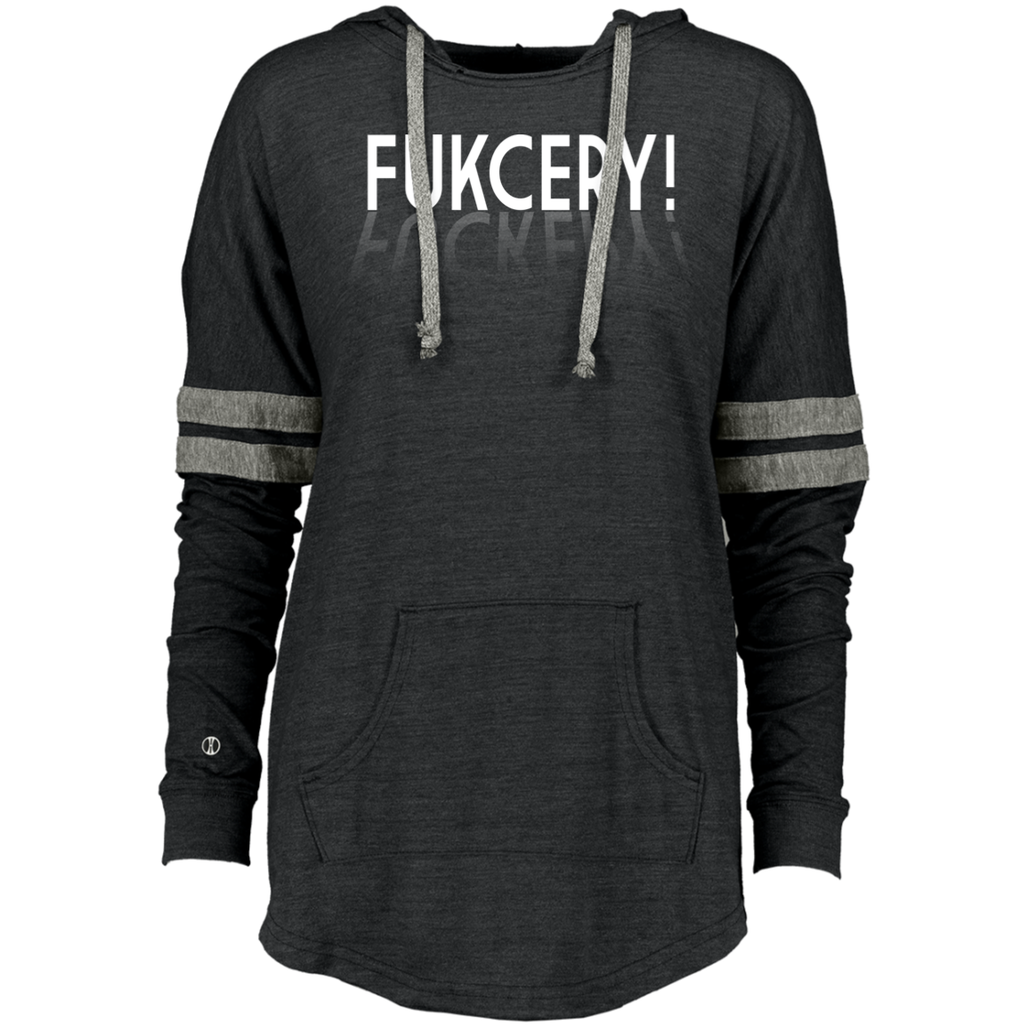 ArtichokeUSA Custom Design. FUKCERY. The New Bullshit. Ladies Hooded Low Key Pullover