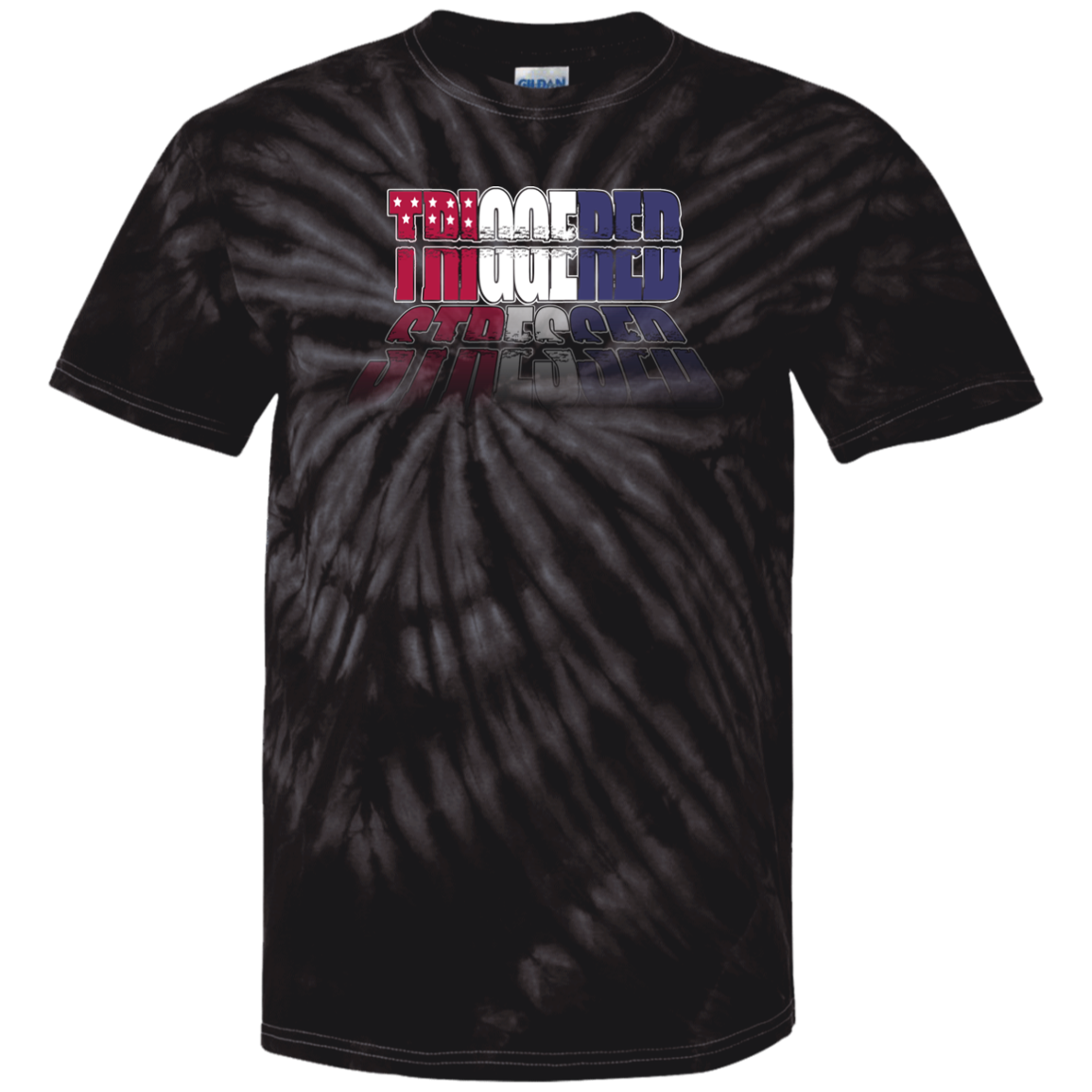 ArtichokeUSA Custom Design. TRIGGERED. STRESSED. Stop the Killing. 100% Cotton Tie Dye T-Shirt