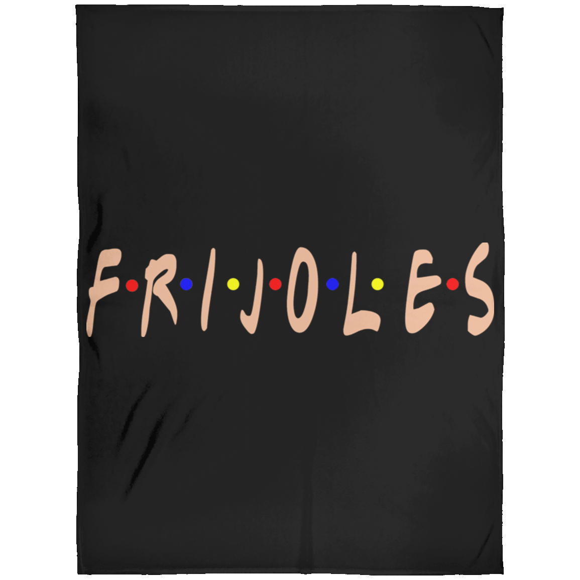 ArtichokeUSA Custom Design. FRIJOLES. Arctic Fleece Blanket 60x80
