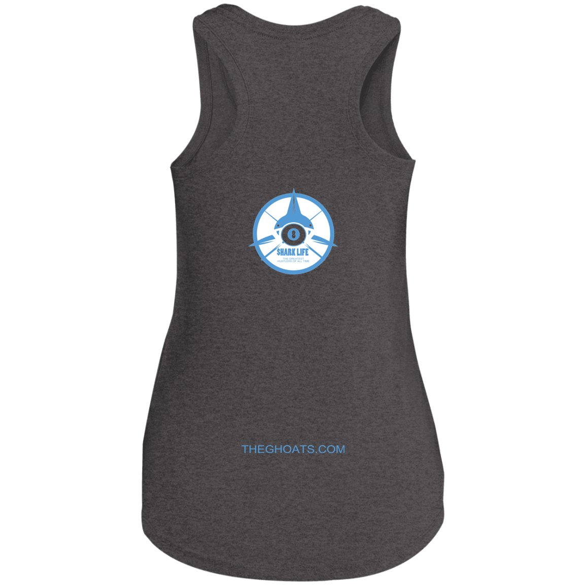 The GHOATS Custom Design. #32. Shark Week. Shark Life. Ladies' Perfect Tri Racerback Tank