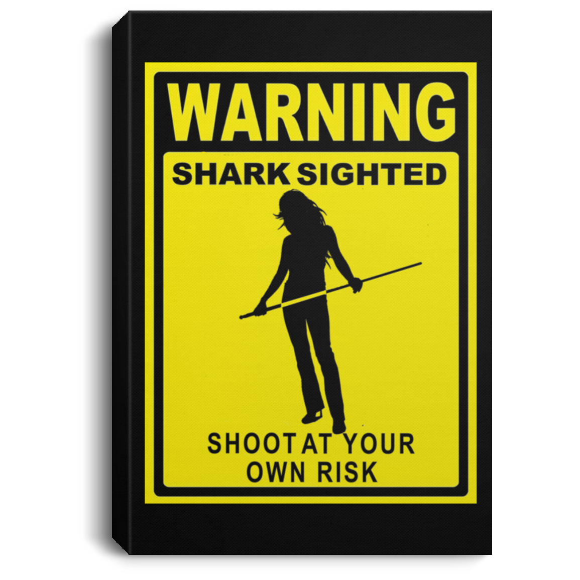 The GHOATS custom design #36. Shark Sighted. Female Pool Shark. Shoot At Your Own Risk. Pool / Billiards. Portrait Canvas .75in Frame