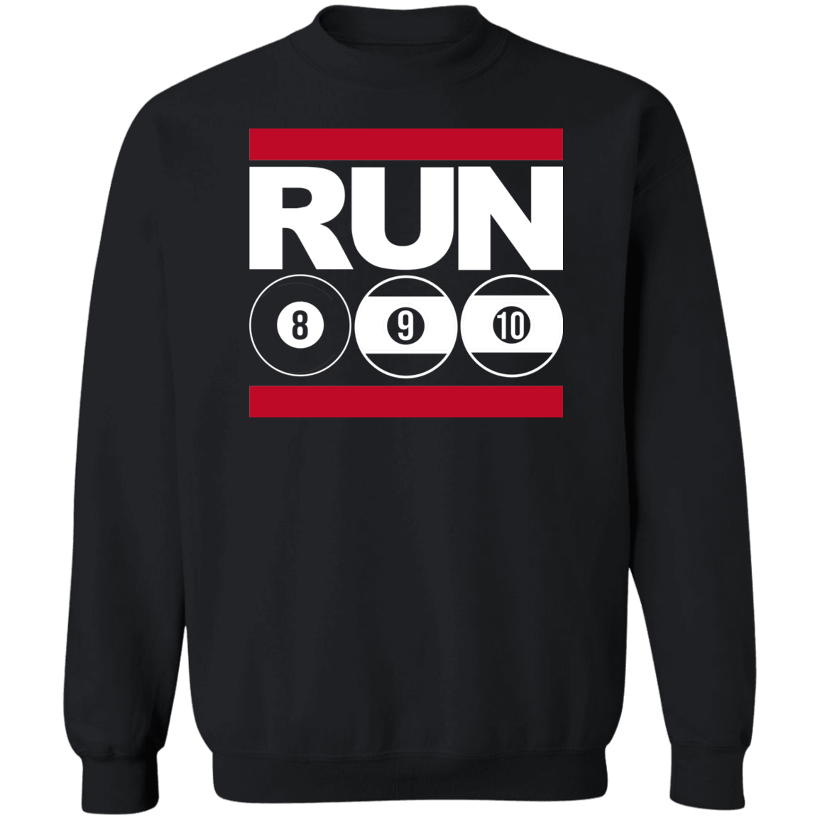 The GHOATS Custom Design. #29 run 8 9 10 ball. Crewneck Pullover Sweatshirt