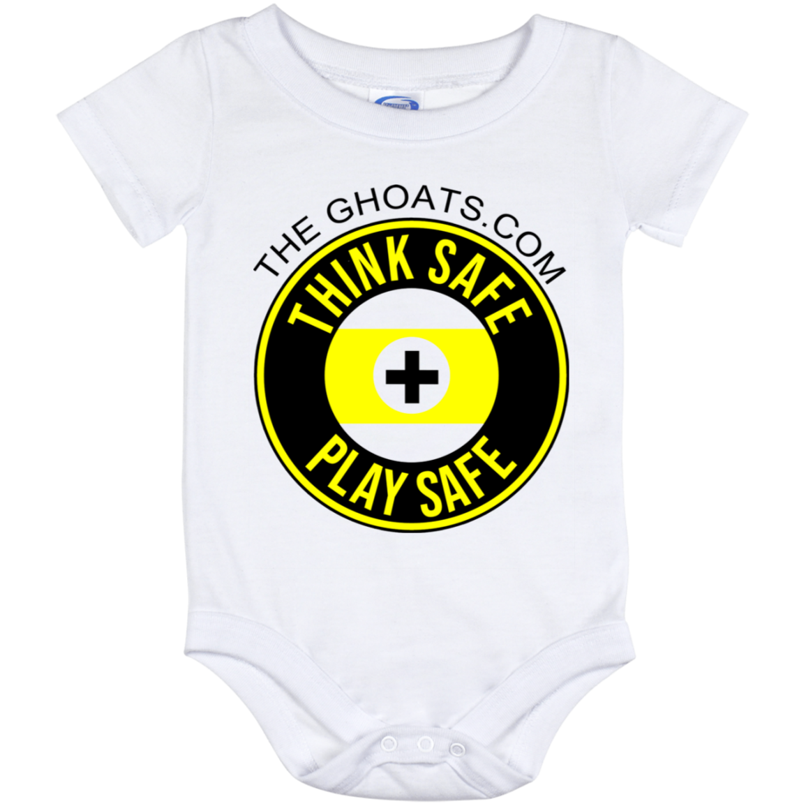 The GHOATS Custom Design. #31 Think Safe. Play Safe. Baby Onesie 12 Month