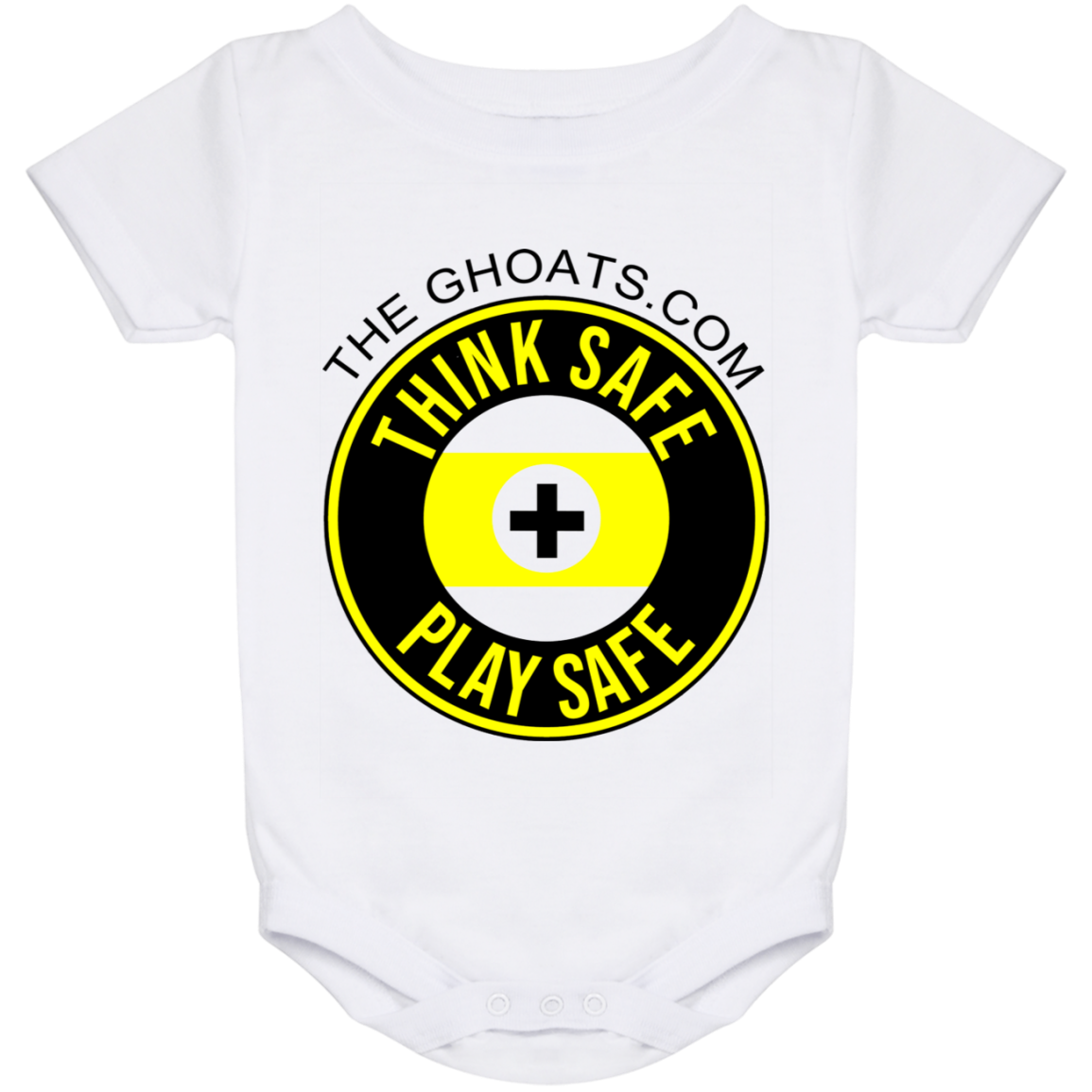 The GHOATS Custom Design. #31 Think Safe. Play Safe. Baby Onesie 24 Month