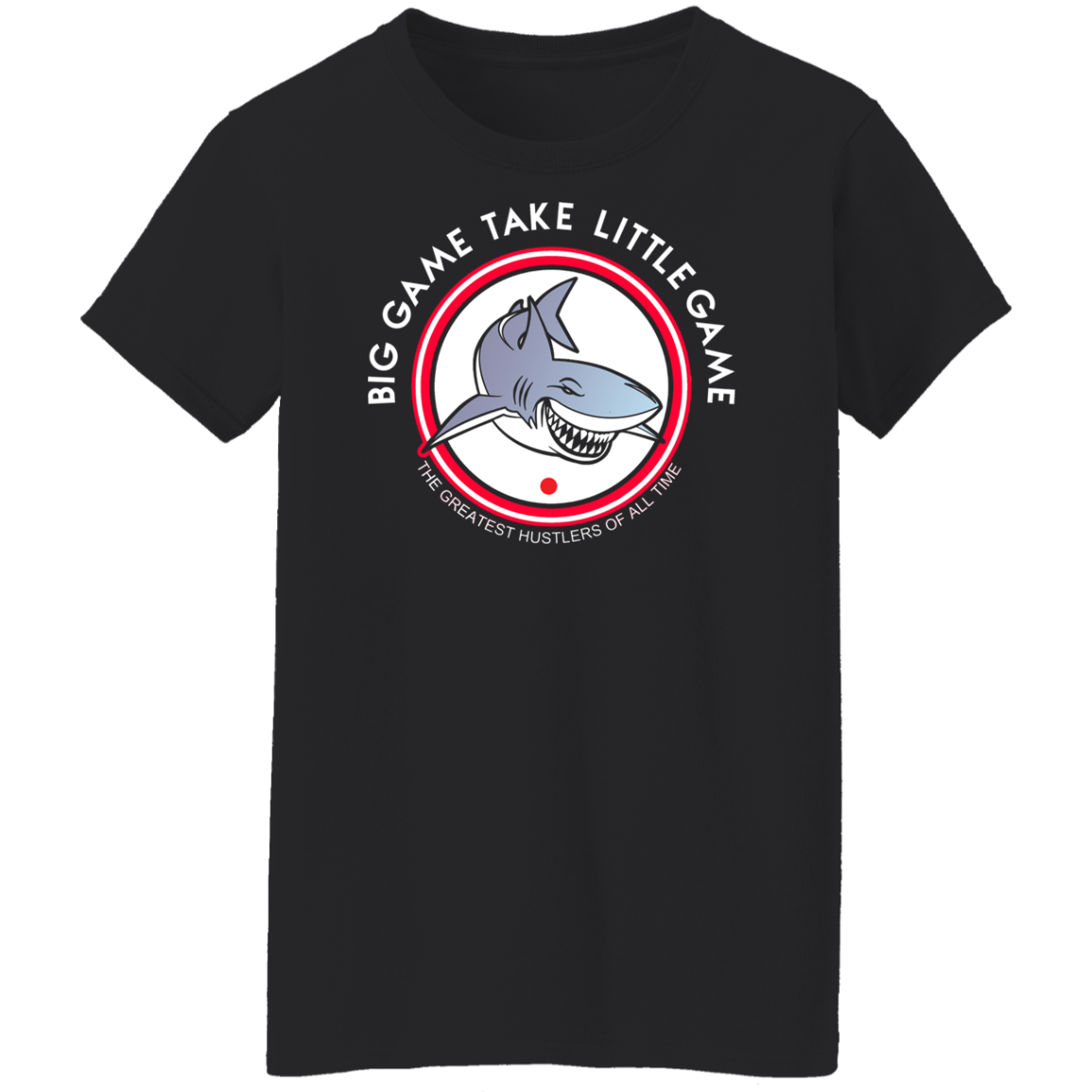 The GHOATS Custom Design. #25 Big Game Take Little Game. Ladies' Basic T-Shirt