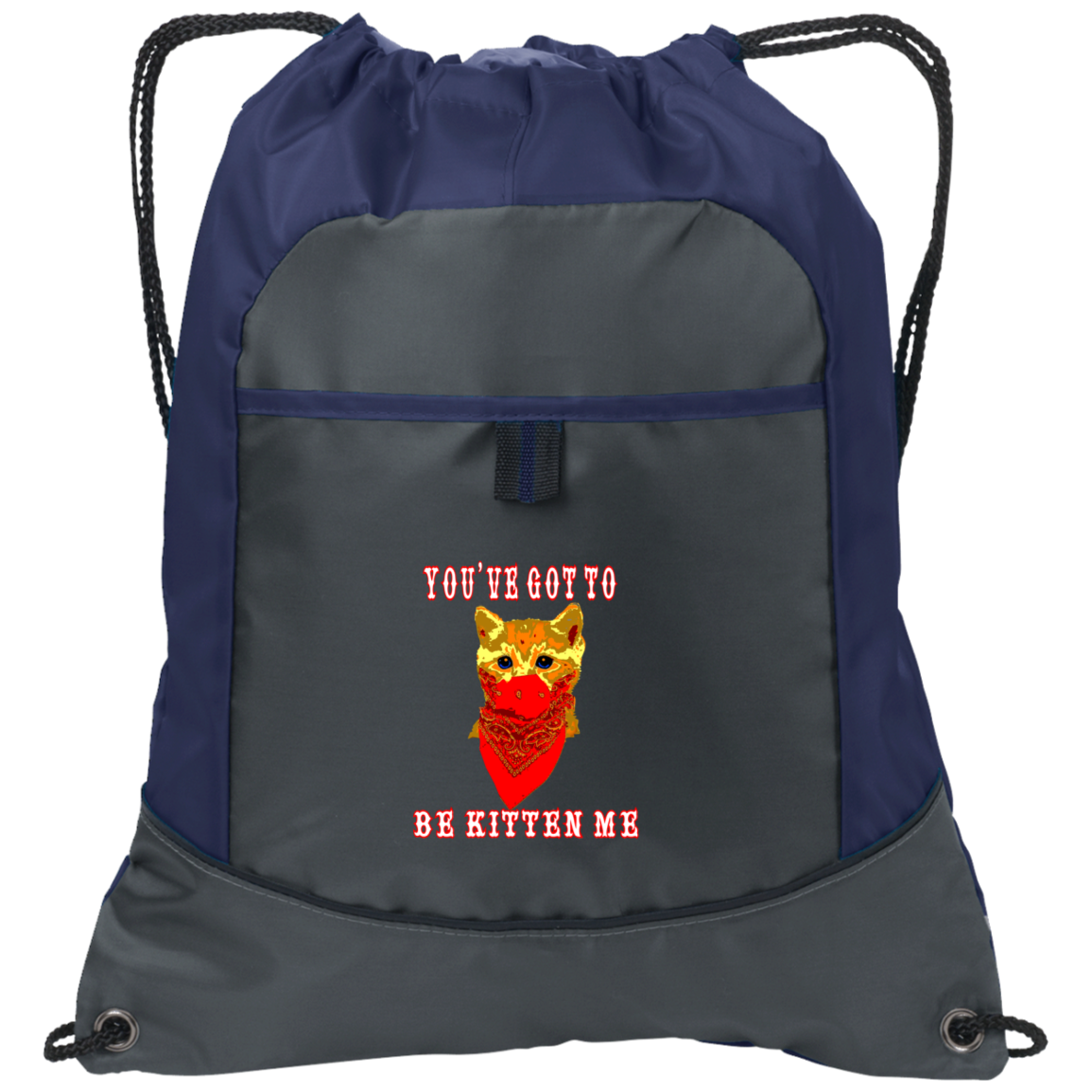 ArtichokeUSA Custom Design. You've Got To Be Kitten Me?! 2020, Not What We Expected. Pocket Cinch Pack