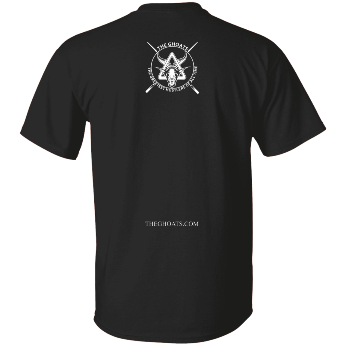 The GHOATS Custom Design #2. Baller. Shot Caller. 5.3 oz. T-Shirt