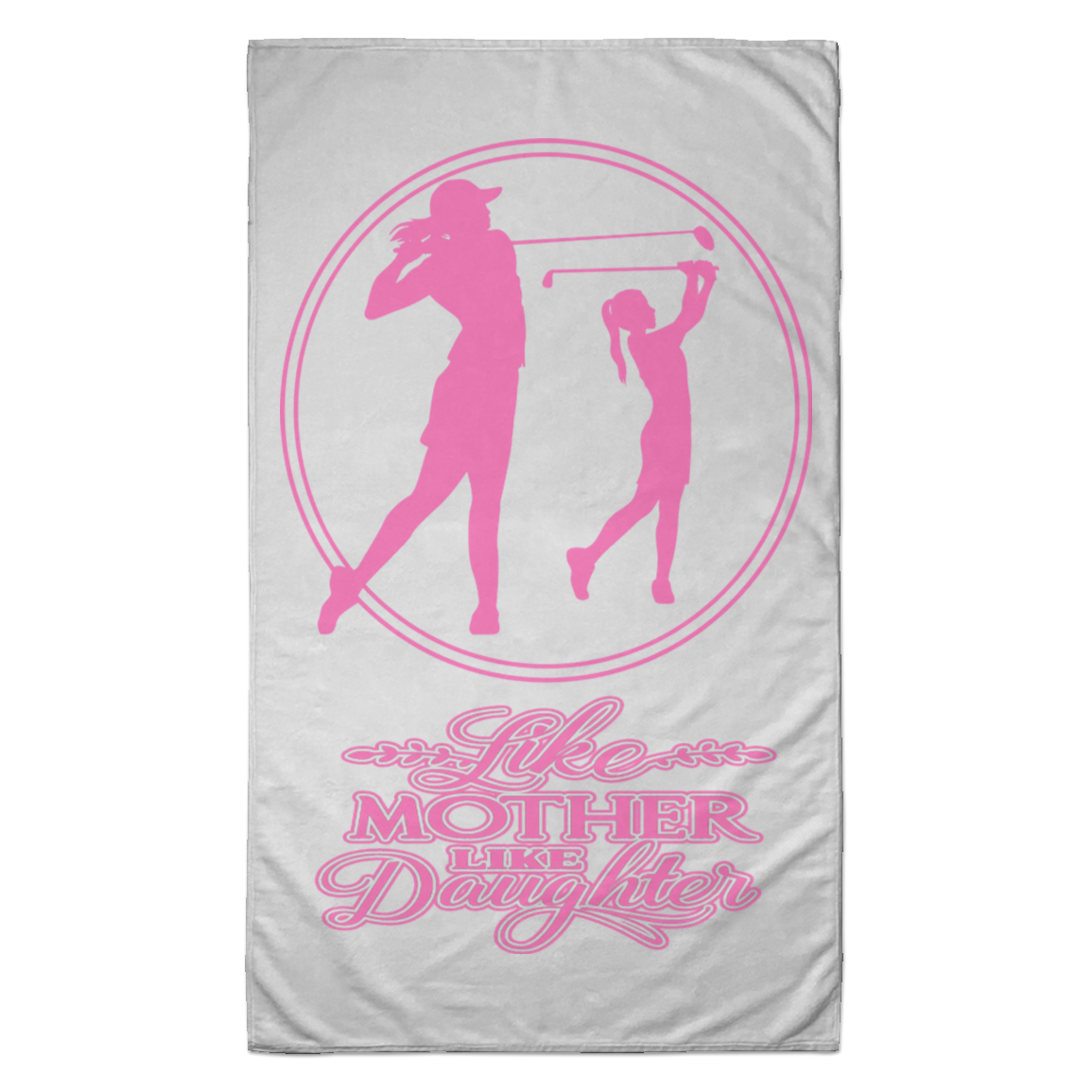 OPG Custom Design #7 part 2. Like Mother like Daughter. Towel - 35x60