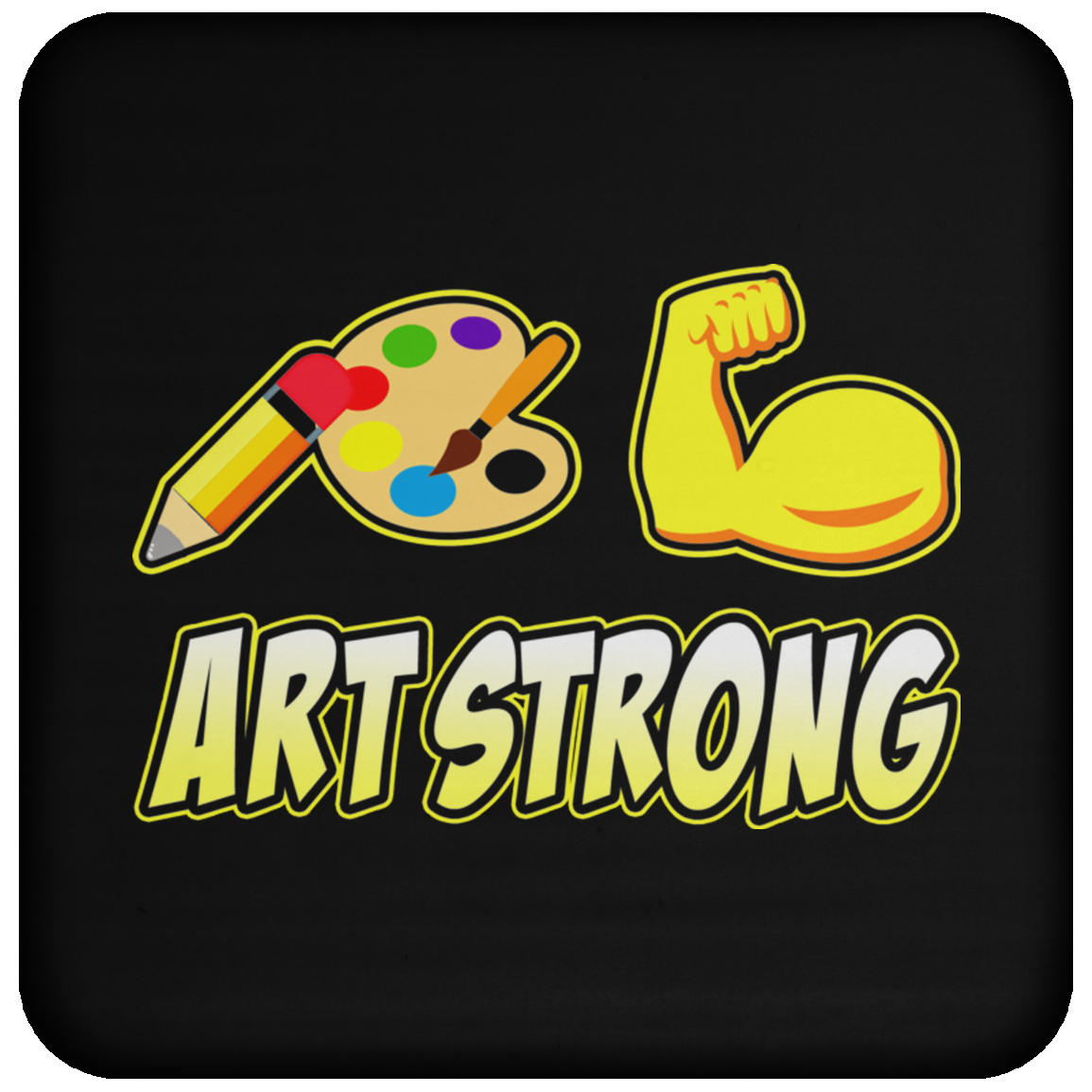 ArtichokeUSA Custom Design. Art Strong. Coaster