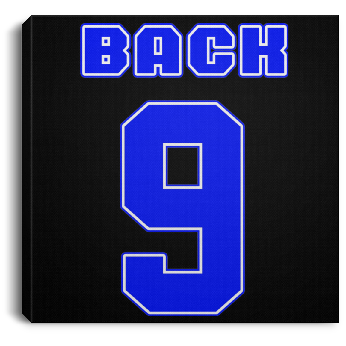 OPG Custom Design #17. Back 9. Square Canvas .75in Frame