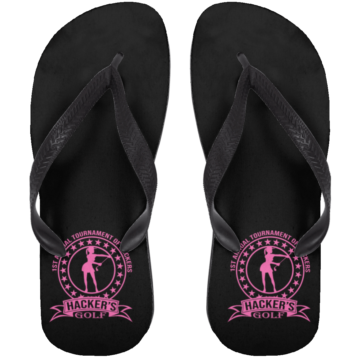 OPG Custom Design #20. 1st Annual Hackers Golf Tournament. Ladies Edition. Adult Flip Flops