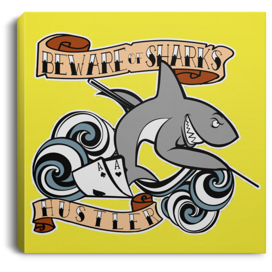 The GHOATS custom design #4. Beware of Sharks. Deisgned for my Dad, the best Pool and Card Shark out there. Let's create something for someone you know. Pool/Billiards. Square Canvas .75in Frame