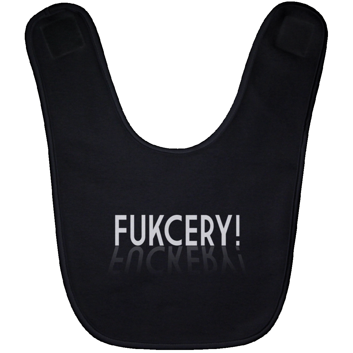 ArtichokeUSA Custom Design. FUKCERY. The New Bullshit. Baby Bib