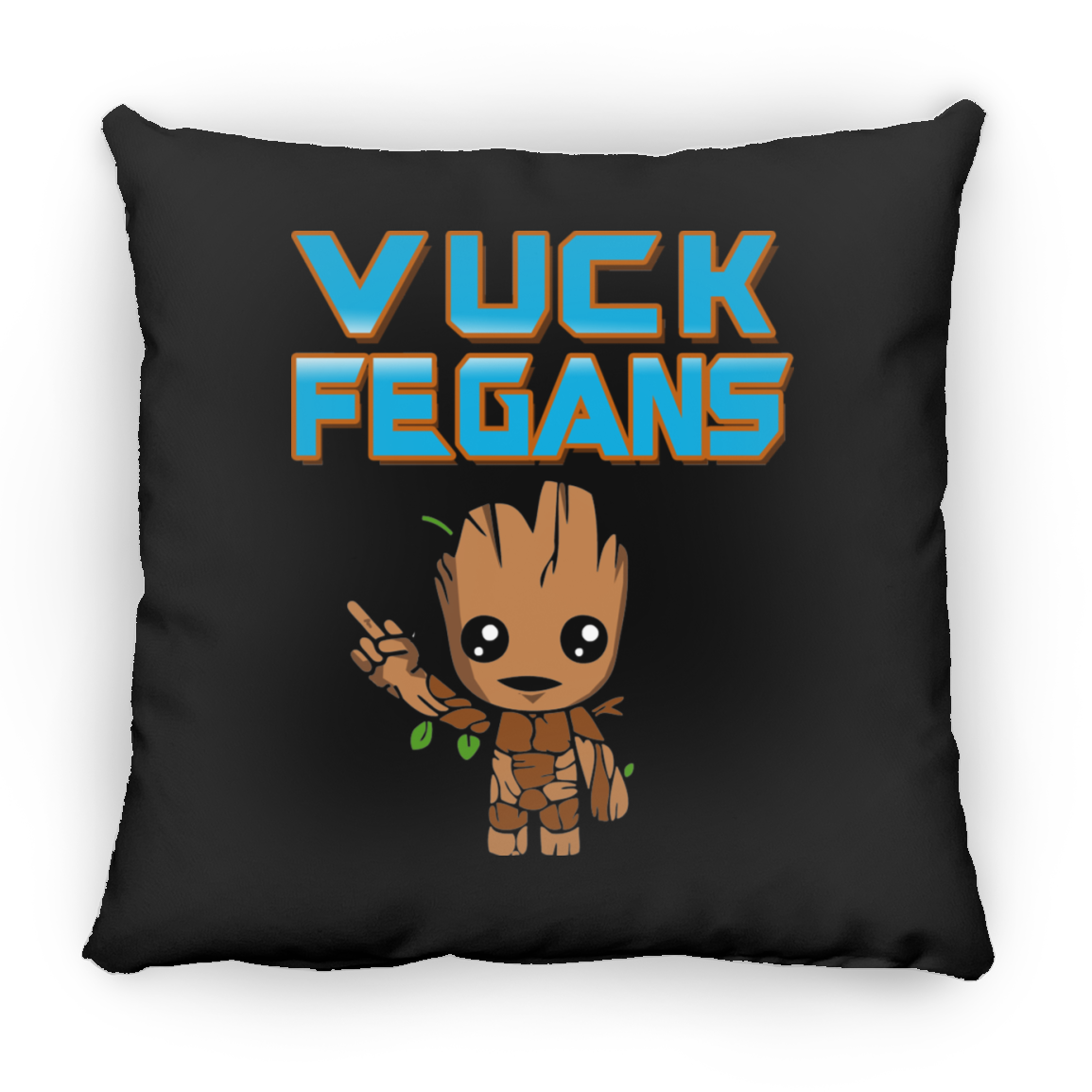 ArtichokeUSA Custom Design. Vuck Fegans. 85% Go Back Anyway. Groot Fan Art. Square Pillow 18x18