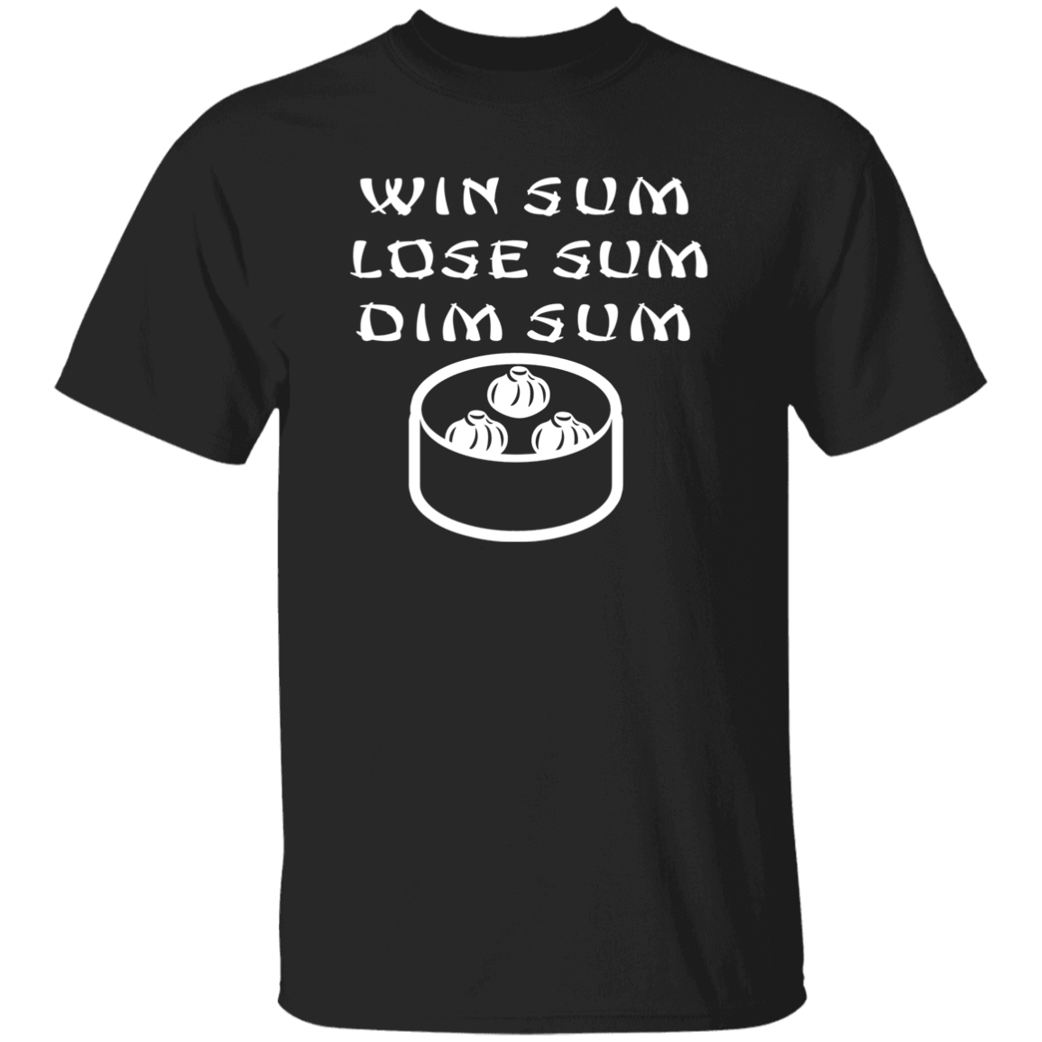ArtichokeUSA Custom Design. WIN SUM. LOSE SUM. DIM SUM. Youth 5.3 oz 100% Cotton T-Shirt