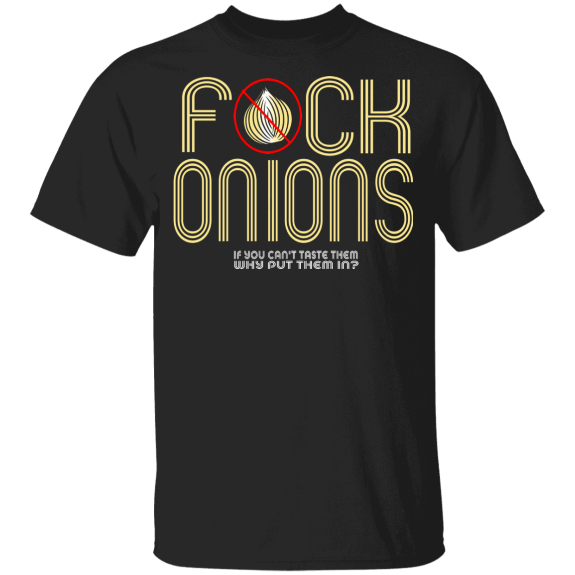 ArtichokeUSA Custom Design. Fuck Onions. Youth 5.3 oz 100% Cotton T-Shirt