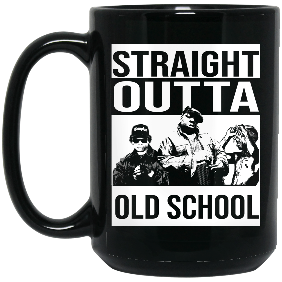 ArtichokeUSA Custom Design. Straight Outta Old School. The GOATs of Rap. Fan Art. 15 oz. Black Mug