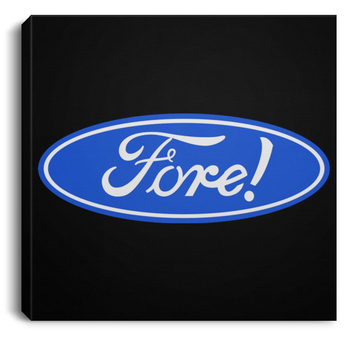 OPG Custom Design #11. Fore! Square Canvas .75in Frame