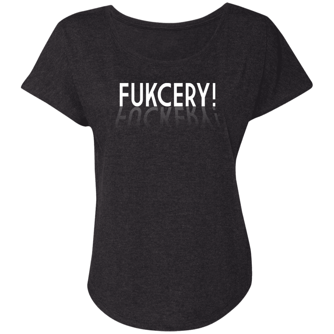 ArtichokeUSA Custom Design. FUKCERY. The New Bullshit. Ladies' Triblend Dolman Sleeve