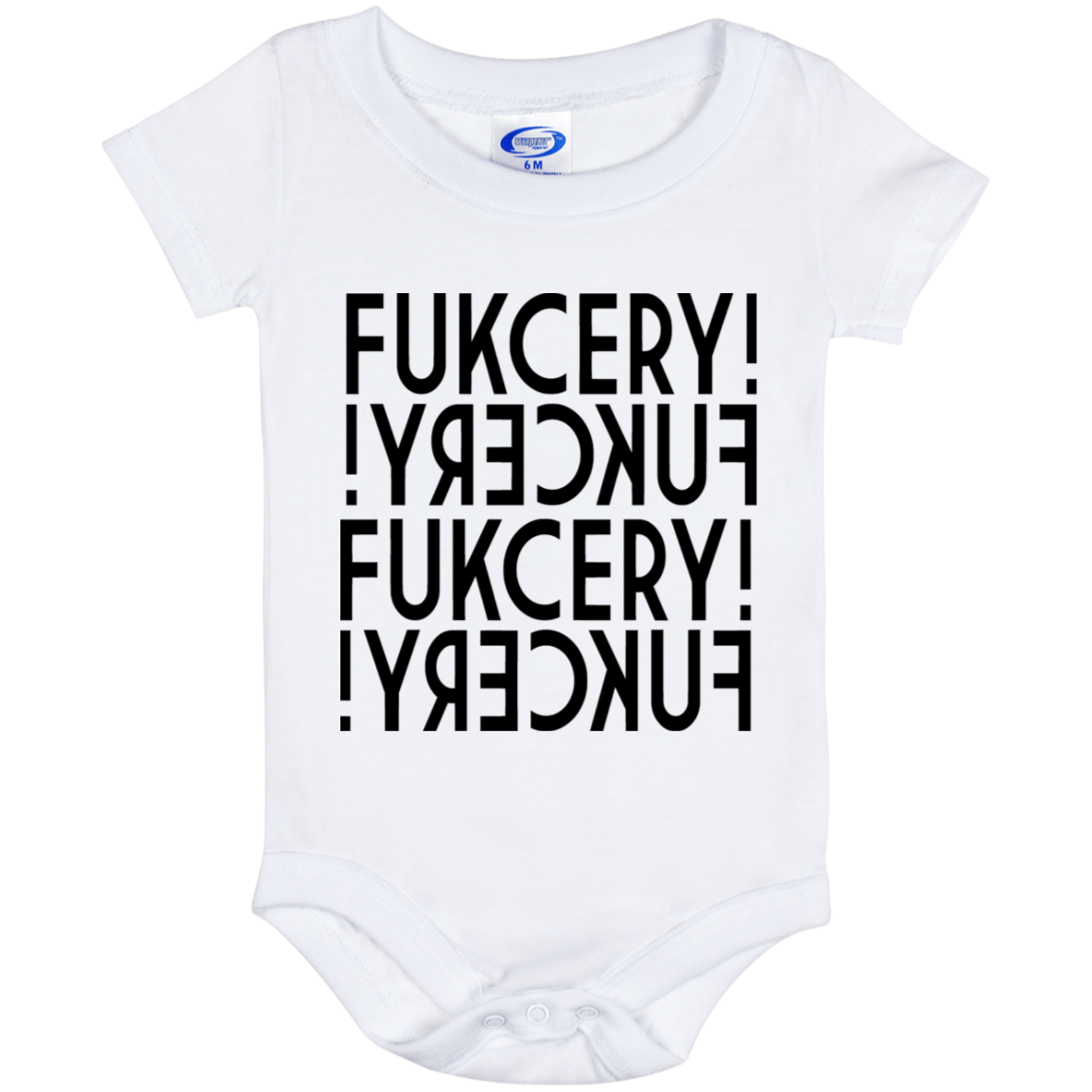 ArtichokeUSA Custom Design. FUKCERY. The New Bullshit. Baby Onesie 6 Month