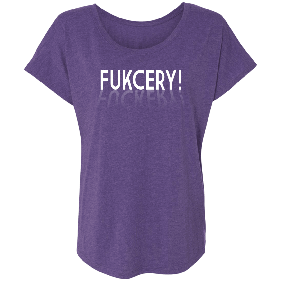 ArtichokeUSA Custom Design. FUKCERY. The New Bullshit. Ladies' Triblend Dolman Sleeve