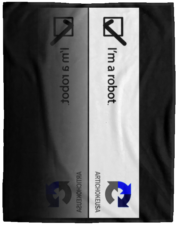 ArtichokeUSA Custom Design. I am a robot. Fleece Blanket - 60x80