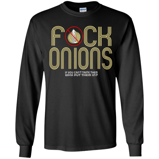 ArtichokeUSA Custom Design. Fuck Onions. Youth LS T-Shirt