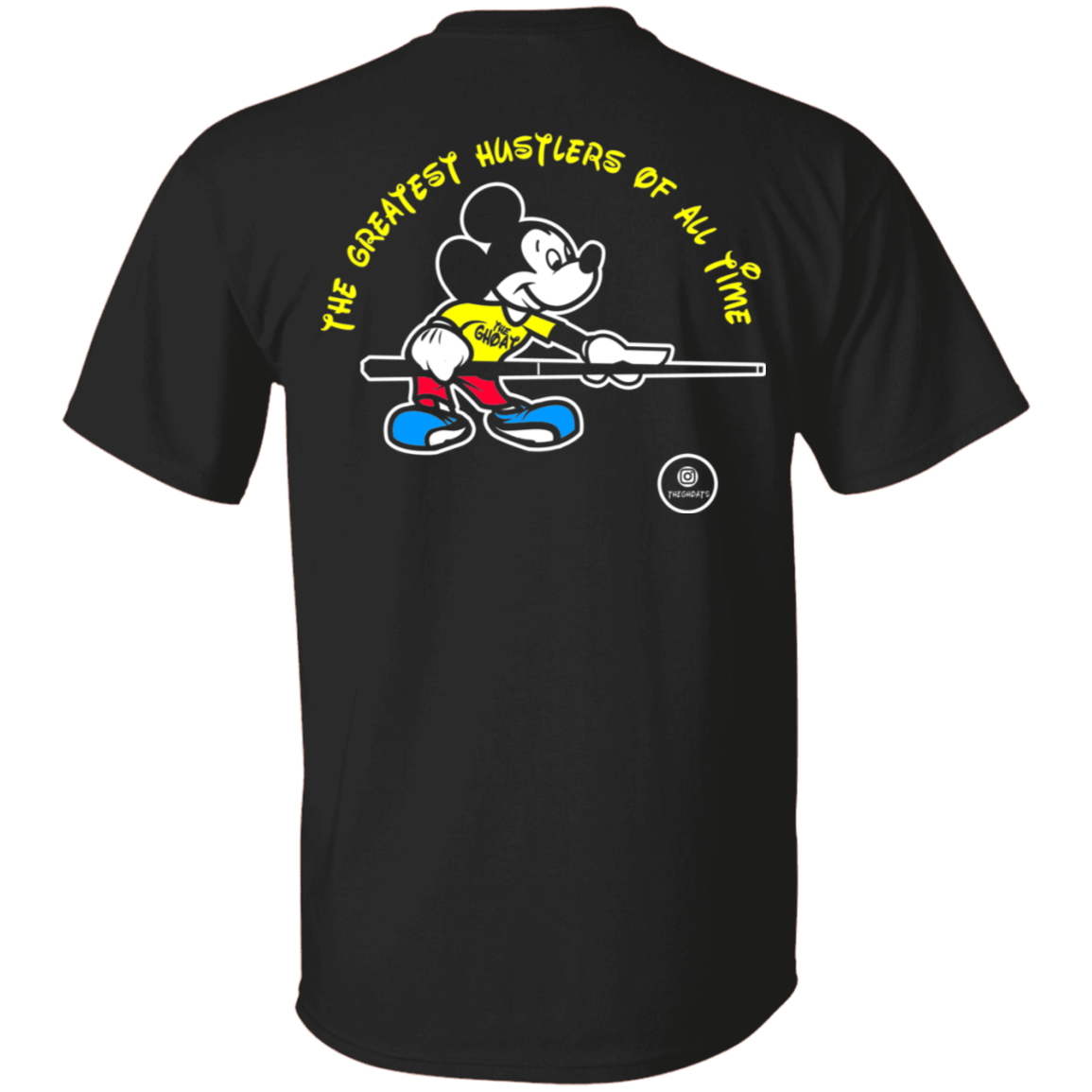 The GHOATS Custom Design #19. Look at the back. Mickey Hustle. Mickey Fan Art. Basic 100% Cotton T-Shirt