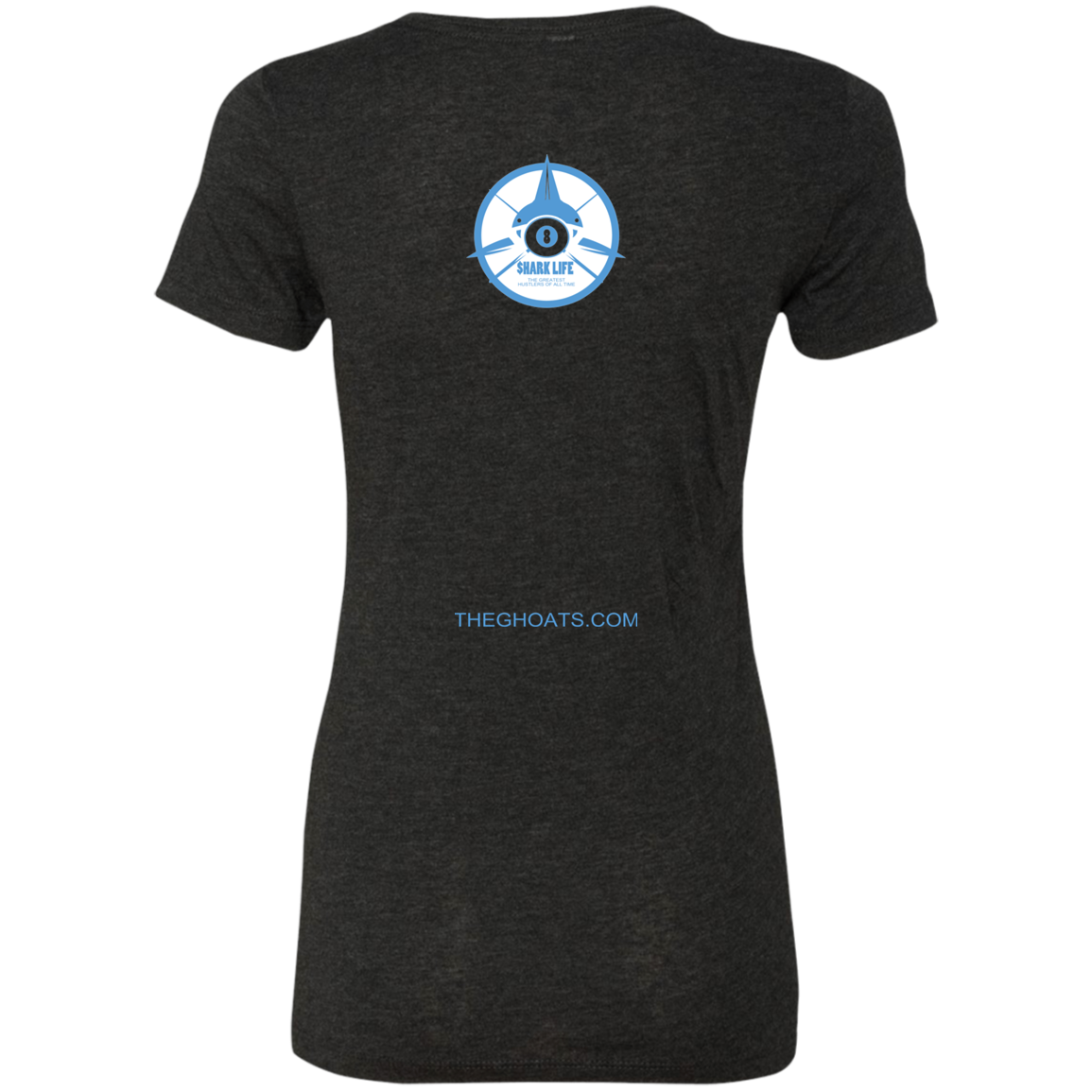 The GHOATS Custom Design. #32. Shark Week. Shark Life. Ladies' Triblend T-Shirt