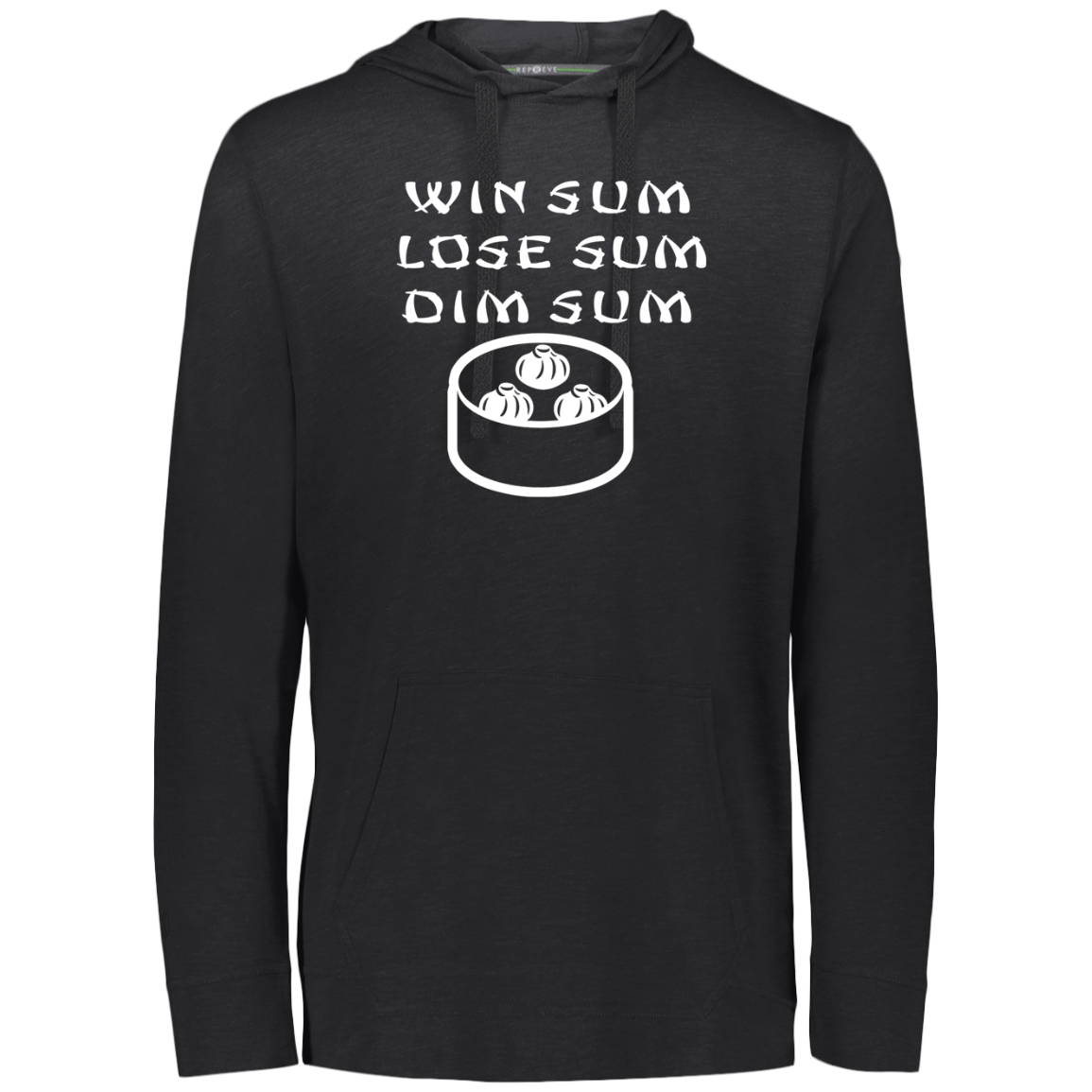 ArtichokeUSA Custom Design. WIN SUM. LOSE SUM. DIM SUM. Eco Triblend T-Shirt Hoodie