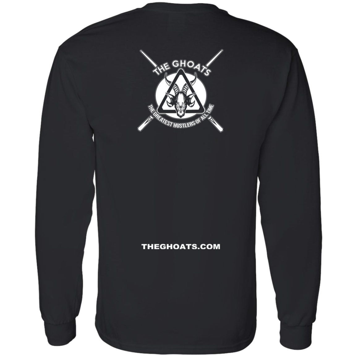 The GHOATS Custom Design. #22 One Shot Hustlers. LS T-Shirt 5.3 oz.