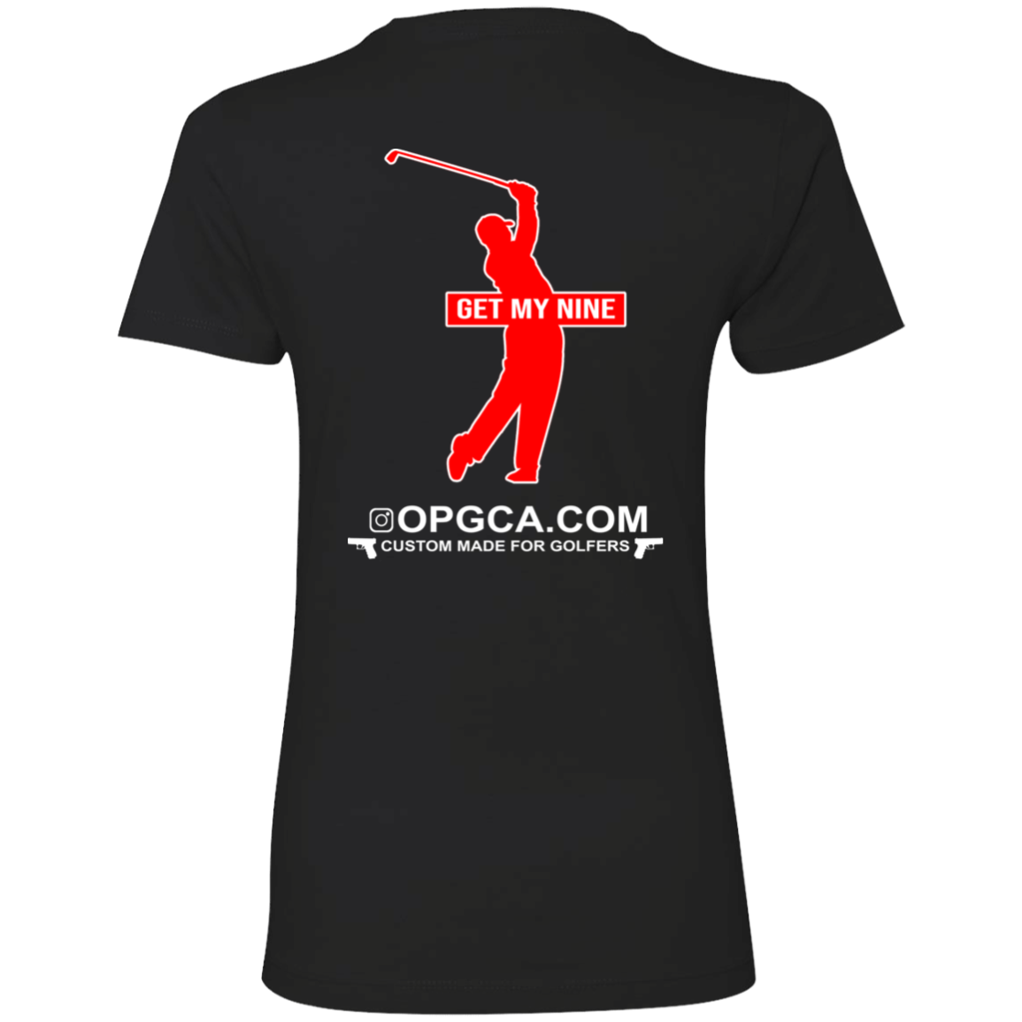 OPG Custom Design #16. Get My Nine. Male Version. Ladies' Boyfriend T-Shirt