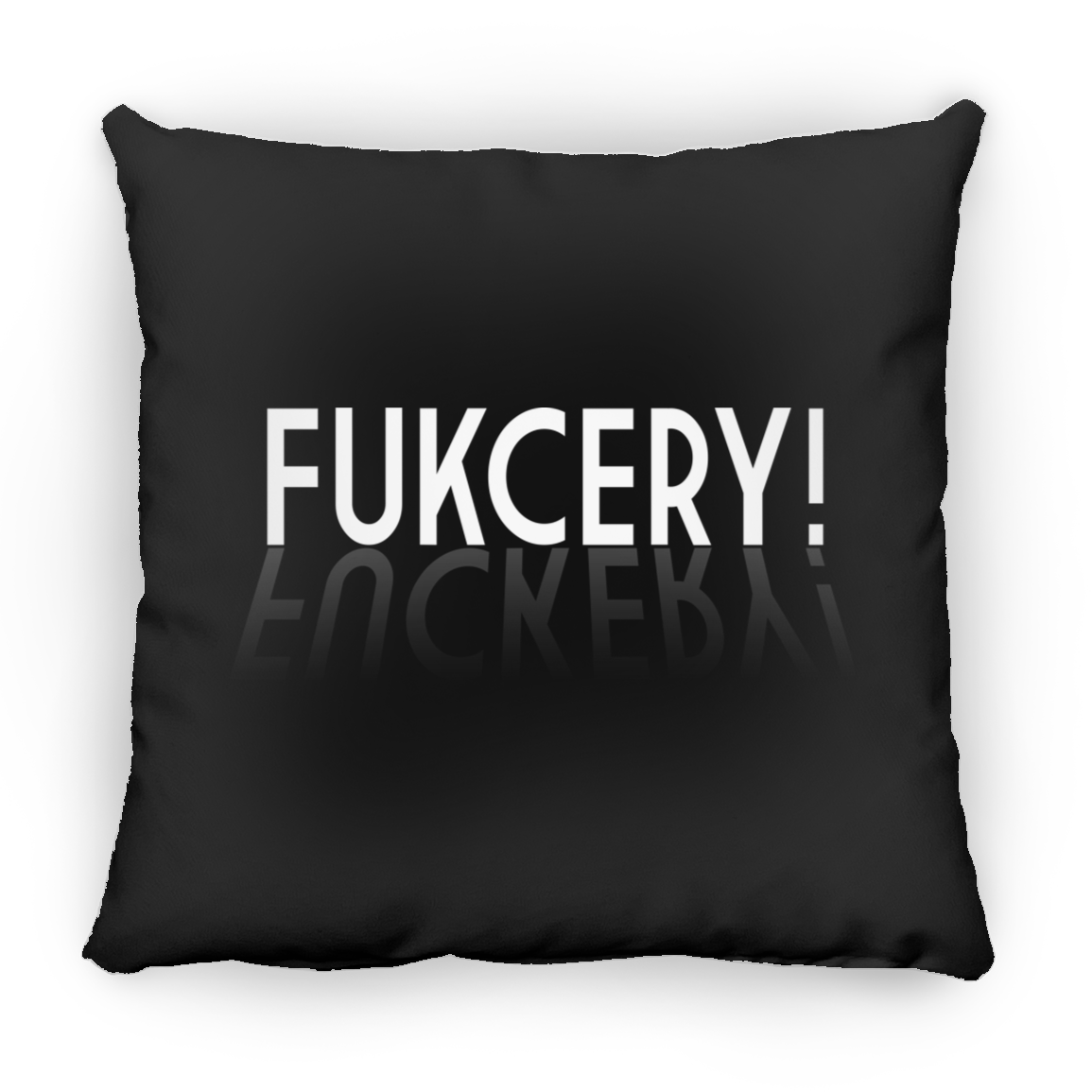 ArtichokeUSA Custom Design. FUKCERY. The New Bullshit. Large Square Pillow