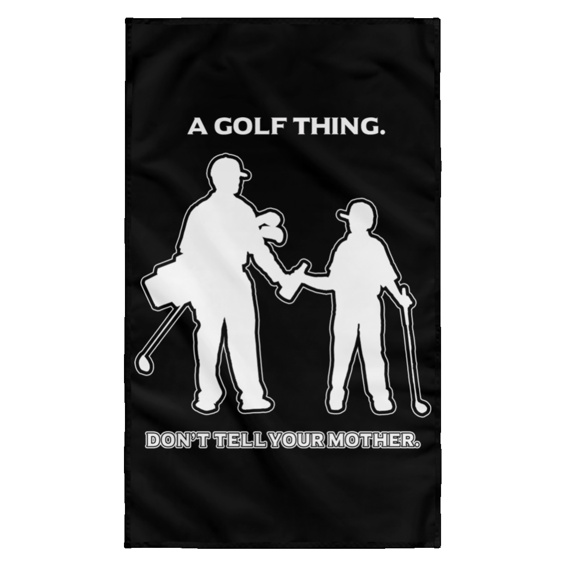 OPG Custom Design #7 part 1. Father and Son's First Beer. Don't Tell Your Mother. Wall Flag